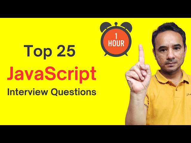 Top 25 JavaScript Interview Questions for Beginners | 1 Hour Prep