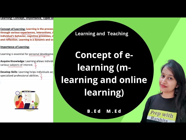 Concept of e-learning (m-learning and online learning) | Learning and Teaching