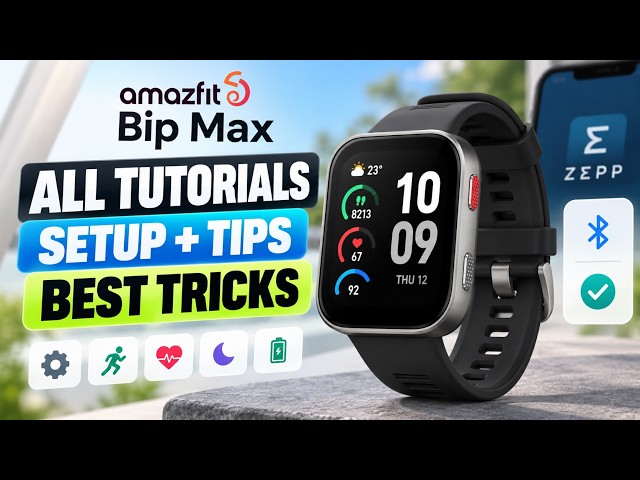 Amazfit Bip Max – All Tutorials, Setup, Tips & Tricks