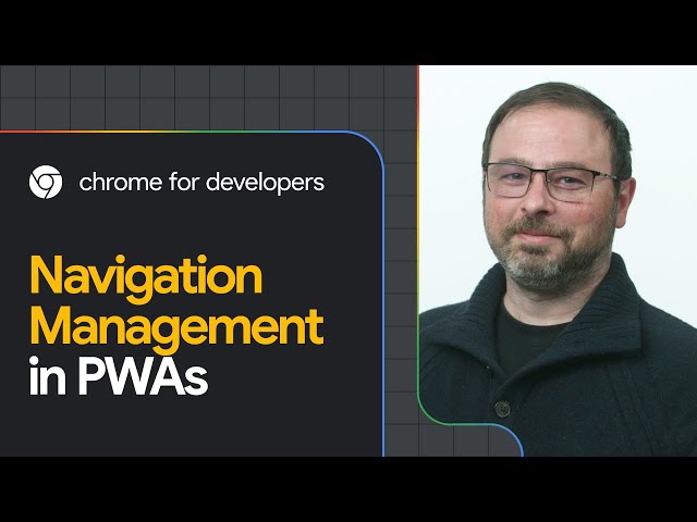 Navigation management in PWAs: Techniques and best practices