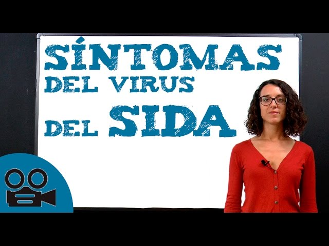 Symptoms of the AIDS virus
