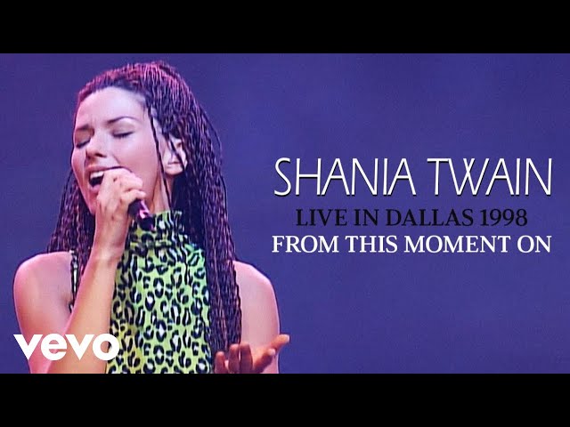 Shania Twain - From This Moment On (Live In Dallas / 1998)