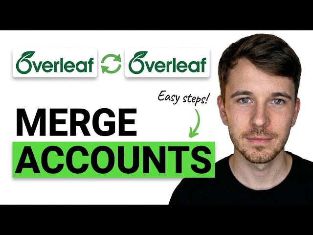 How to Merge Overleaf Accounts (Quick Guide)