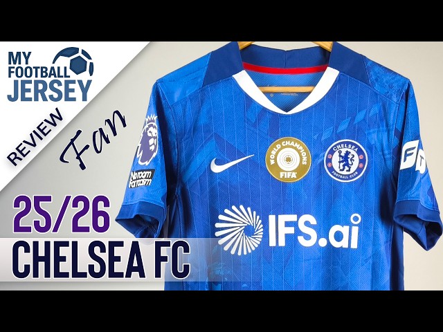 Chelsea FC Home Jersey 25/26 (Kitjj) Fan Version Review