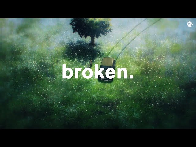 what it feels like to be broken (playlist)
