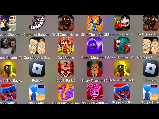 Grimace Monster Scary Survival,Skibidi Shooter,Dark Riddle 2,Troll Quest Horror 3,Garten Of Banban 4
