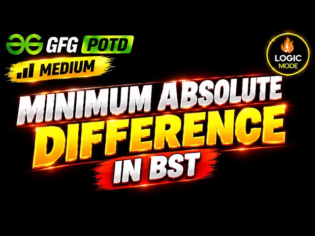 GFG POTD | Minimum Absolute Difference in BST | Inorder Traversal | C++