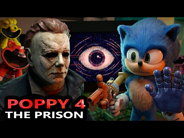 Poppy Playtime CHAPTER 4 VS Sonic & Michael Myers Minecraft Animation Movie PART 1