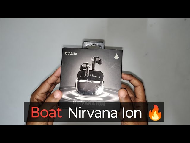 Boat Nirvana Ion Unboxing | #boat