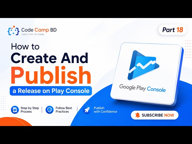 How to Create & Publish a Release on Google Play Console | Android App Publishing | Part 18