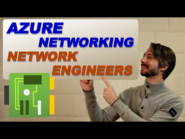Azure Networking for Network Engineers
