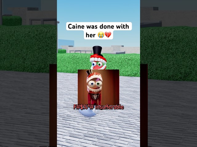 CAINE WAS DONE WITH HER 😭💔 #roblox #micup #tadc