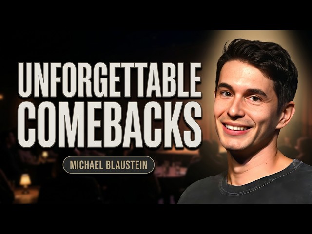 Michael Blaustein's Most UNFORGETTABLE Crowd Work Comedy Comebacks!