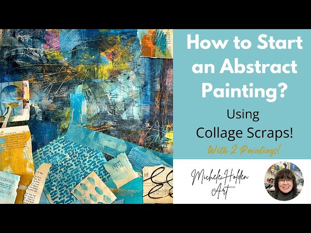 Mixed Media Art Tutorial: Using Collage Scraps & Mixed Media Layers on 2 paintings!