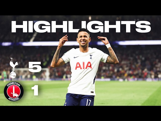Sávio scores on debut! | Spurs 5-1 Charlton | Carabao Cup Highlights