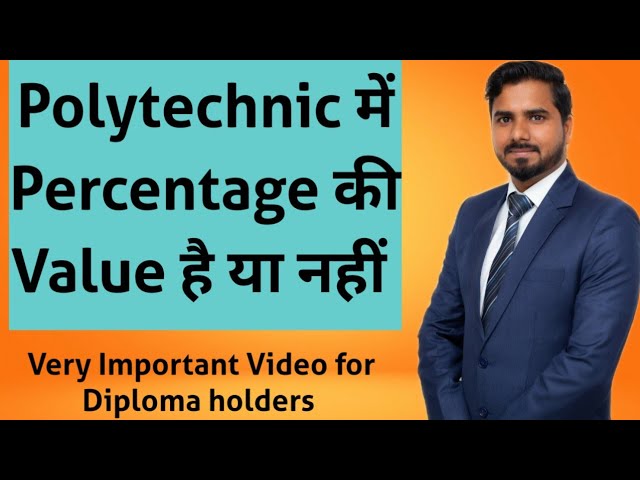 Polytechnic में Percentage की Value है या नहीं | Know the Fact in video