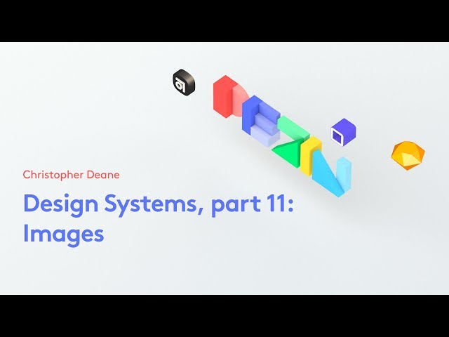 Design Systems, part 11: Images