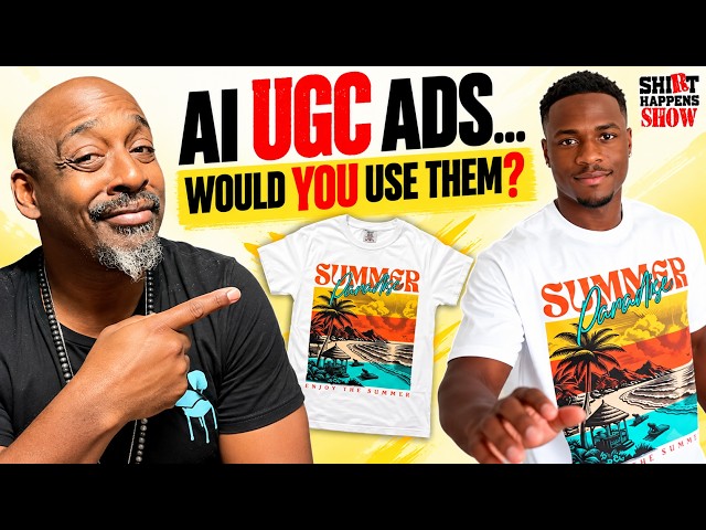 UGC AI ADS , AI Flyers and T-shirt Techniques ep 7 Shirt Happens Show