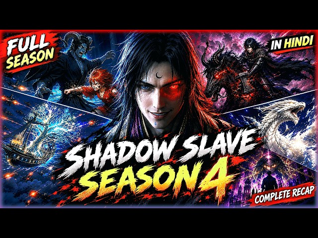 (FULL) Shadow Slave Season 4 Explained in Hindi