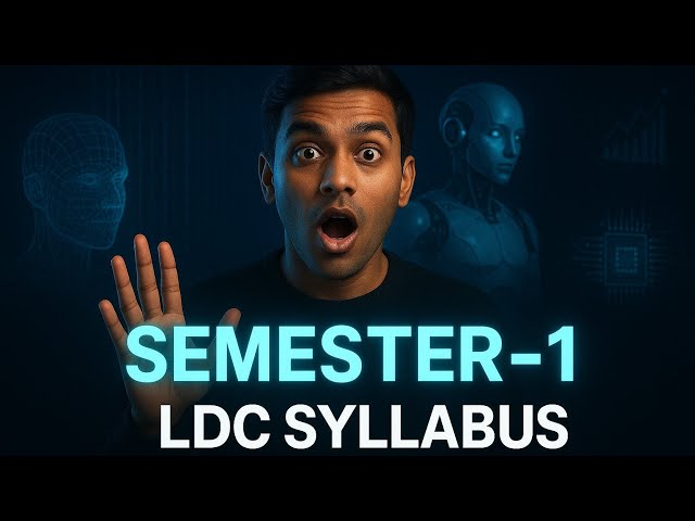 📚Semester-1 LDC SYLLABUS | BTech AI & DS | 🚀 Explained in 2 Mins!