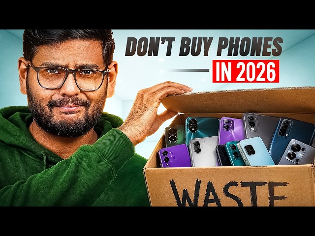 Don’t Buy Phones in 2026