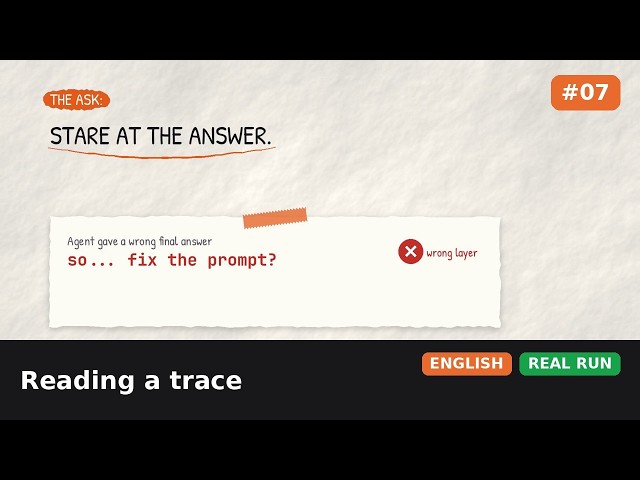 #7 · How to Debug an AI Agent – Reading an Agent Trace | Agentic AI Course