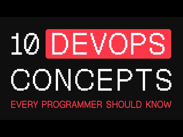 10 DevOps Concepts Every Programmer Should Know