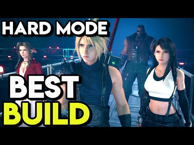 HARD MODE BEST Team Build Best Weapons & Best Materia | Final Fantasy 7 Remake