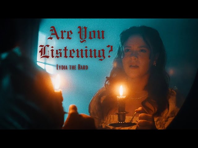 Lydia the Bard - Are You Listening? | Official Music Video