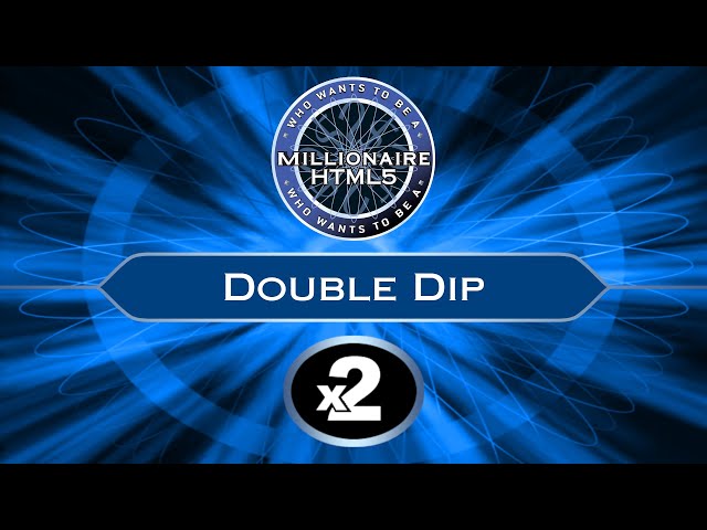 WWTBAM HTML5 - Double Dip
