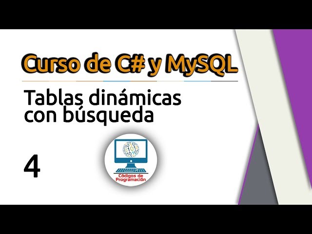 4. Tablas dinámicas con búsqueda (DataGridView) en C# y MySQL