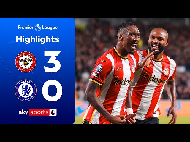 Bees crush Chelsea defence in second half ⚡️ | Brentford 3-0 Chelsea | Premier League Highlights