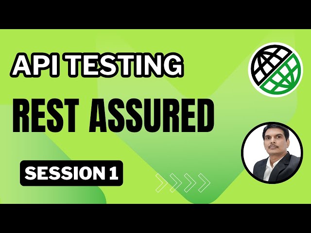Session 1: API Testing | RestAssured | Introduction | Environment Setup | HTTP Methods