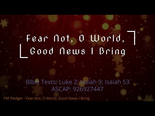 Fear Not, Good News I Bring