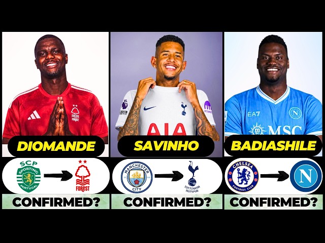 🚨 NEW CONFIRMED TRANSFERS & RUMOURS! 🚨🔥 ft. Savinho, Diomande, Badiashile... etc