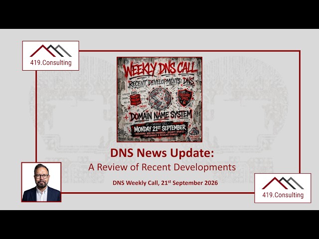 Encrypted DNS Policy and Technical Call, 21st September 2026