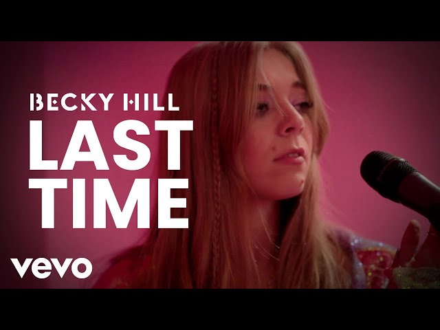 Becky Hill - Last Time (Acoustic)