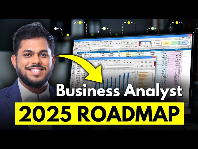 How to Become a Business Analyst in 2025?