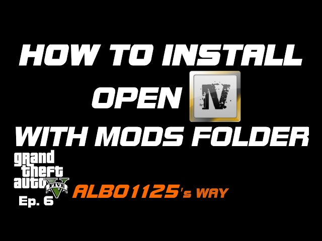 HOW TO INSTALL OPENIV WITH MODS FOLDER for Vehicles, Sirens, Peds & More | Modding GTA5 Albo's Way 6