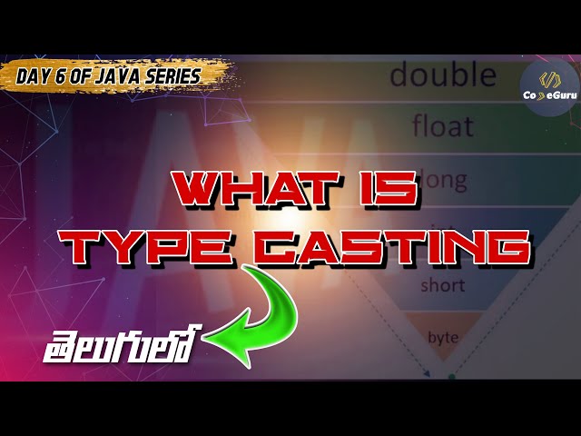 Type Casting in Java Explained 🔄 | Day 6 – Java Series | CodeGuru