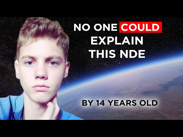 14 Year Old Dies & Brings Back Evidence From the Afterlife That No One Can Explain (Zach Tavcar NDE)