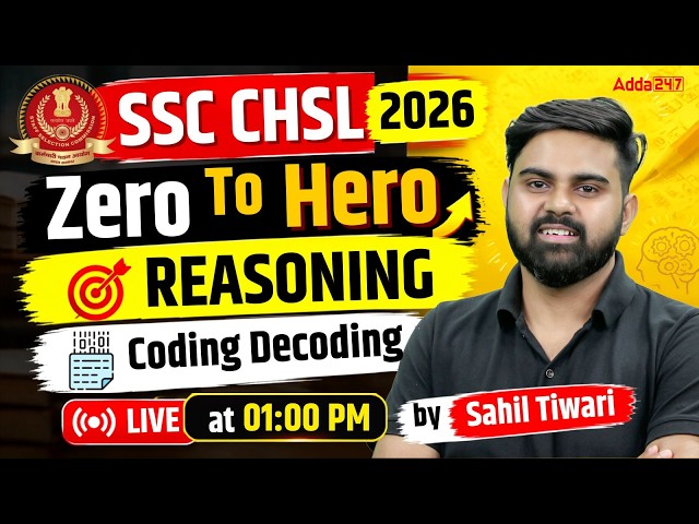 SSC CHSL 2026 | SSC CHSL Reasoning Classes | Coding Decoding | SSC CHSL Reasoning Sahil Tiwari Sir