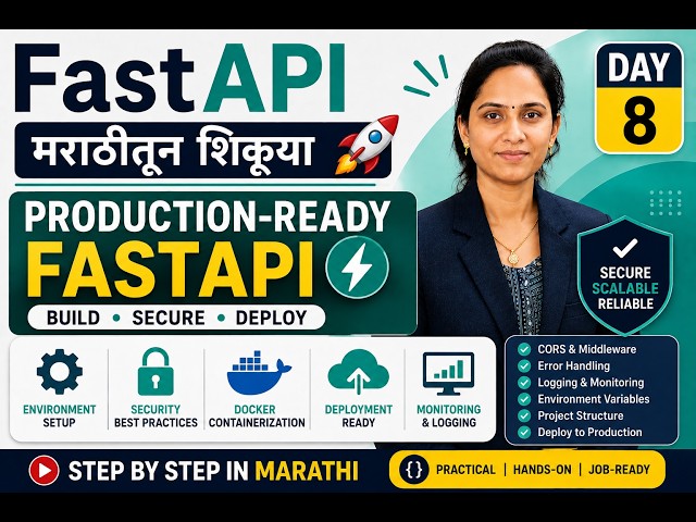 Day 8 |Production-Ready FastAPI | Secure & Scalable API|FastAPI in Marathi 🚀 |