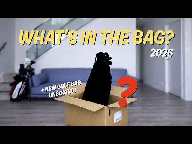 What's In The Bag 2026 + New Golf Bag Unboxing