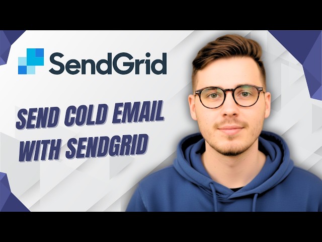 How To Send Cold Email With Sendgrid [2026 Guide]
