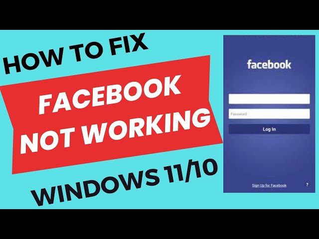 Troubleshooting Guide: Fix Facebook Issues on Windows 11/10