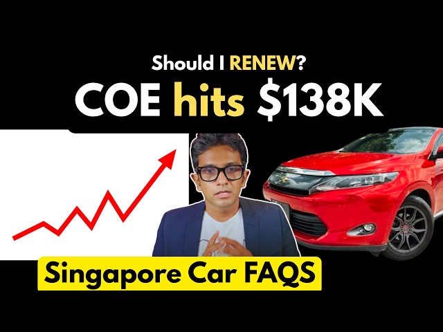 Singapore COE HITS $138K. Should you RENEW?