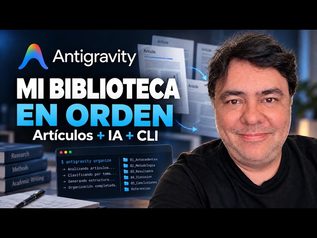 De Carpeta Caótica a Biblioteca Digital en Minutos usando IA - Antigravity CLI