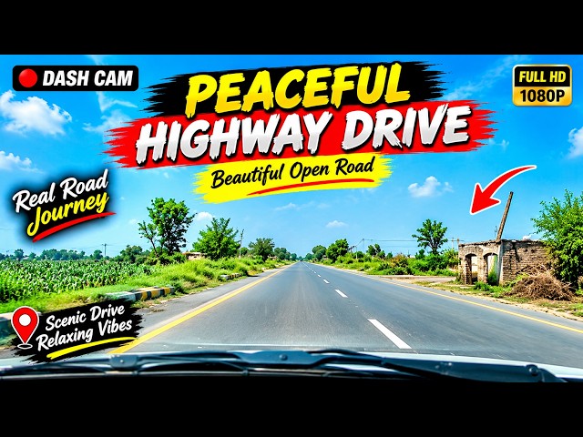 Peaceful Highway Drive 🚗 | Beautiful Open Road | Real Dash Cam Journey