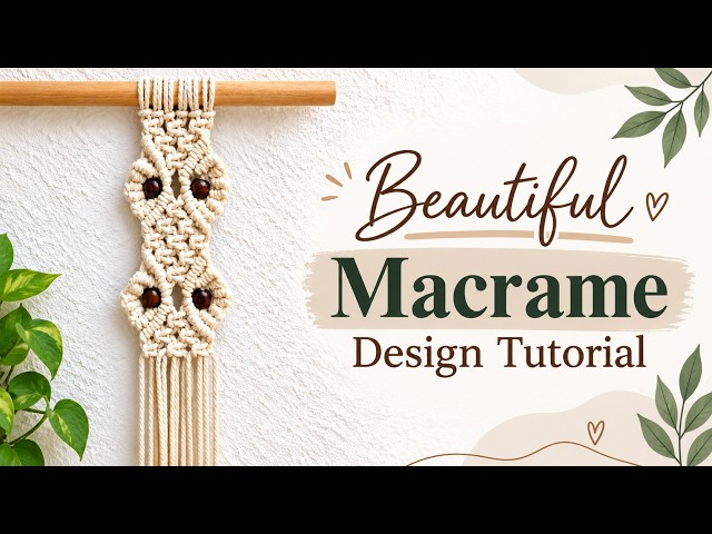 Macrame Design Tutorial | DIY Macrame Design | Macrame Design | Macrame Design DIY | Macrame Designs